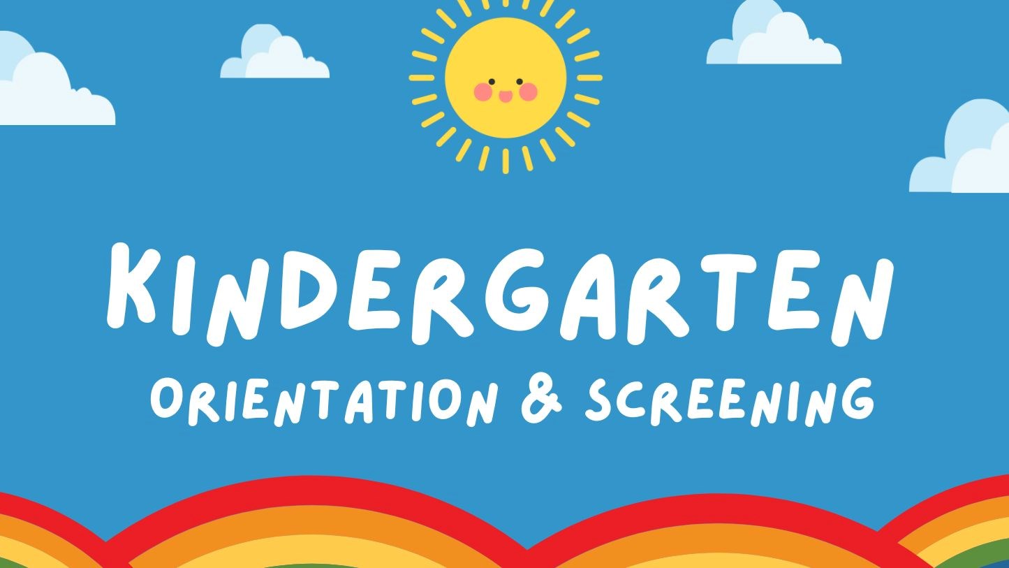 KIndergarten Orientation and Screening